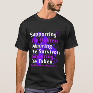 Drug Overdose Awareness Supporting The Fighters Su T-Shirt