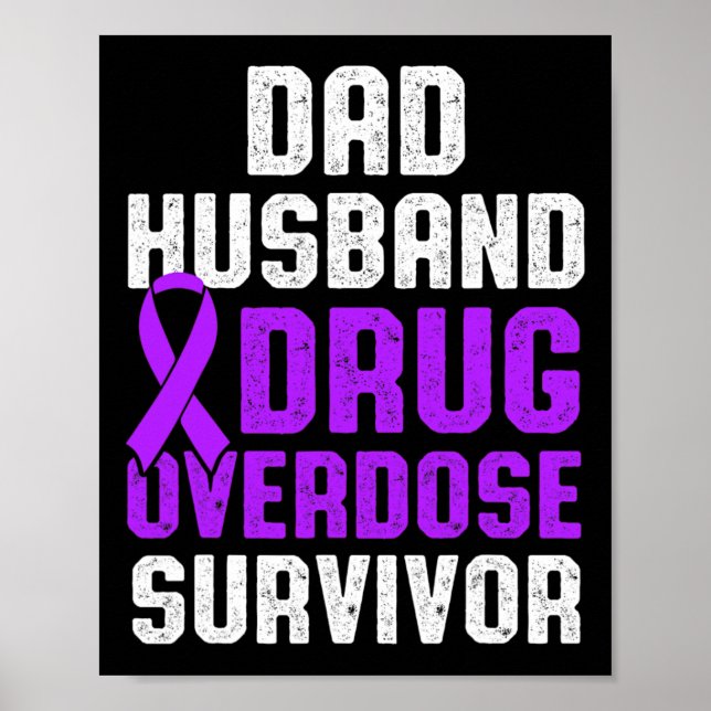 Drug Overdose Awareness Warrior Survivor 10 Poster (Front)