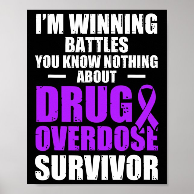 Drug Overdose Awareness Warrior Survivor 13 Poster (Front)
