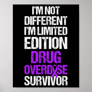 Drug Overdose Awareness Warrior Survivor 16 Poster
