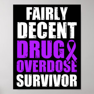 Drug Overdose Awareness Warrior Survivor 1 Poster
