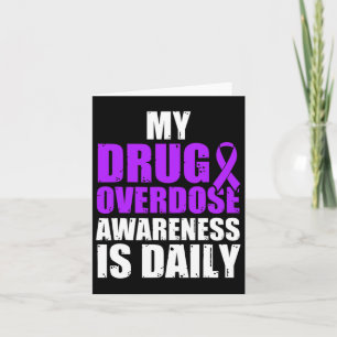 Drug Overdose Awareness Warrior Survivor 25 Card