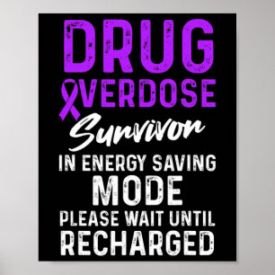 Drug Overdose Awareness Warrior Survivor 29 Poster