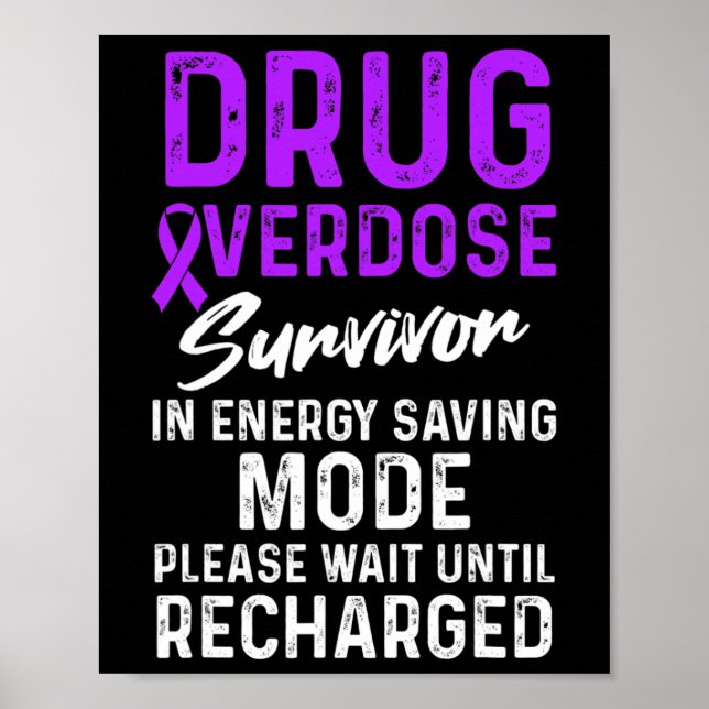 Drug Overdose Awareness Warrior Survivor 29  Poster (Front)