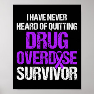 Drug Overdose Awareness Warrior Survivor 30 Poster