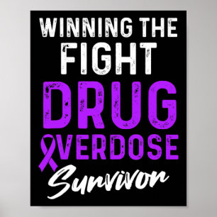 Drug Overdose Awareness Warrior Survivor 32  Poster