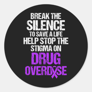 Drug Overdose Awareness Warrior Survivor 33  Classic Round Sticker