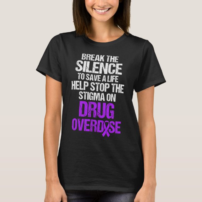 Drug Overdose Awareness Warrior Survivor 33 T-Shirt (Front)