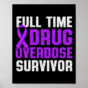Drug Overdose Awareness Warrior Survivor 40  Poster