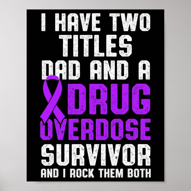 Drug Overdose Awareness Warrior Survivor 41 Poster (Front)