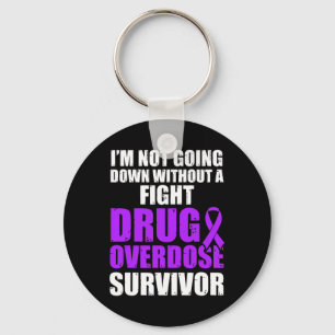 Drug Overdose Awareness Warrior Survivor 48  Key Ring