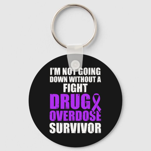 Drug Overdose Awareness Warrior Survivor 48  Key Ring (Front)