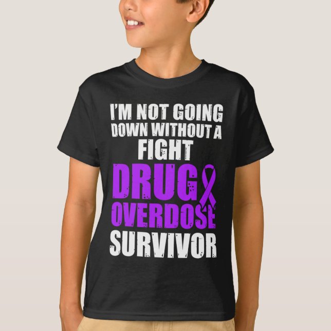 Drug Overdose Awareness Warrior Survivor 48 T-Shirt (Front)