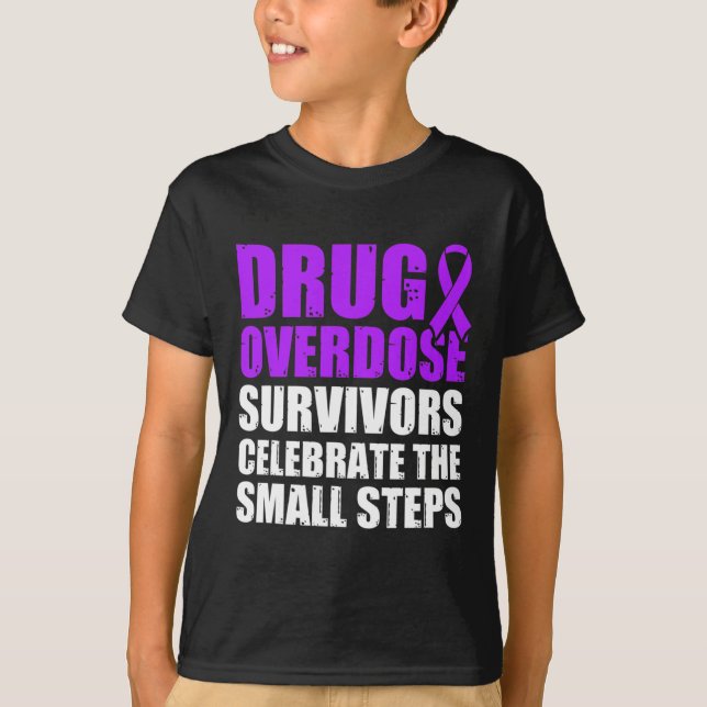Drug Overdose Awareness Warrior Survivor 53 T-Shirt (Front)