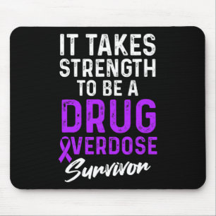 Drug Overdose Awareness Warrior Survivor  Mouse Pad