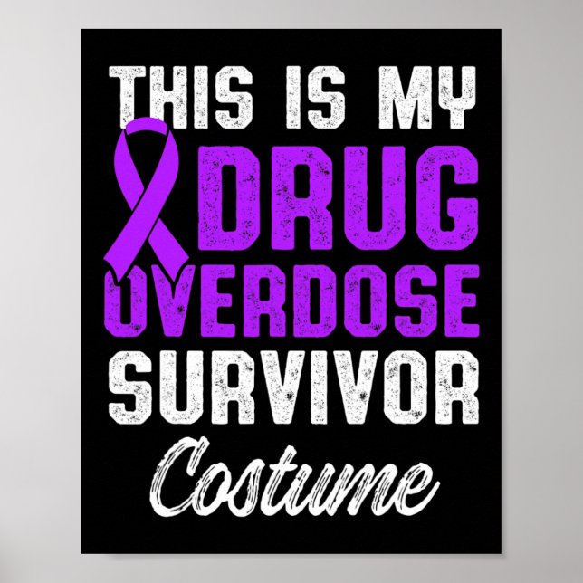 Drug Overdose Awareness Warrior Survivor &#   Poster (Front)