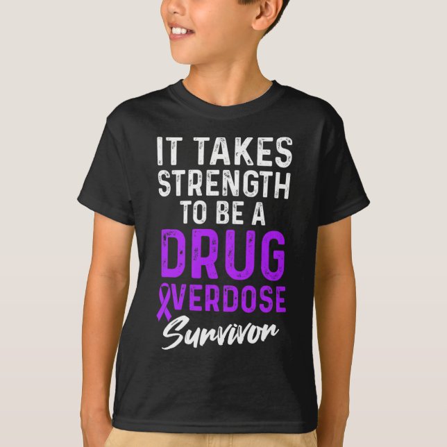 Drug Overdose Awareness Warrior Survivor  T-Shirt (Front)