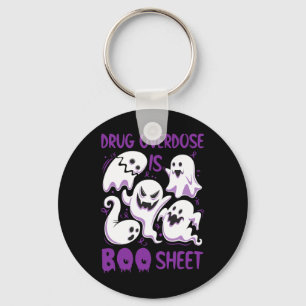 Drug Overdose is Boo Sheet Purple Boos Fun Hallowe Key Ring
