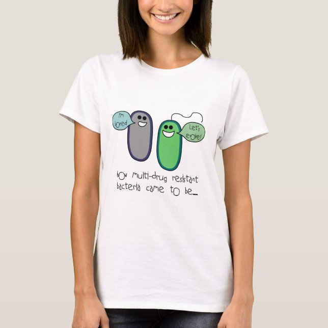 Drug Resistance T-Shirt (Front)