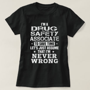 Drug Safety Associate T-Shirt