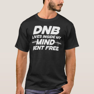 Drum And Bass Dubstep Liquid T-Shirt