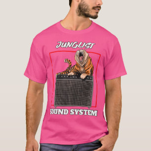 Drum And Bass Music Liquid Jungle Tiger Sound Syst T-Shirt