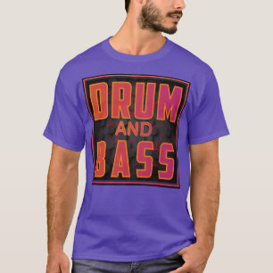 DRUM and BASS T-Shirt