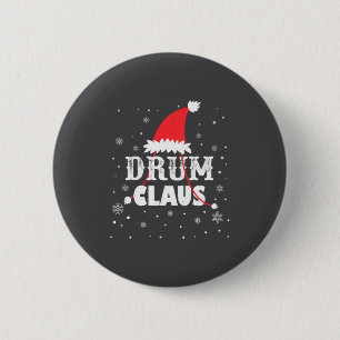 Drum Claus Santa Christmas Drummer Long Sleeve 6 Cm Round Badge