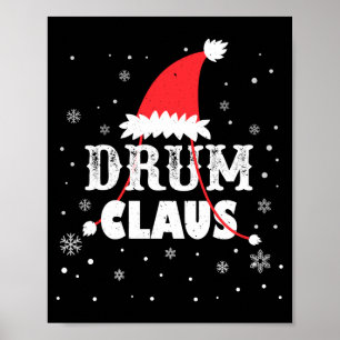 Drum Claus Santa Christmas Drummer Long Sleeve  Poster