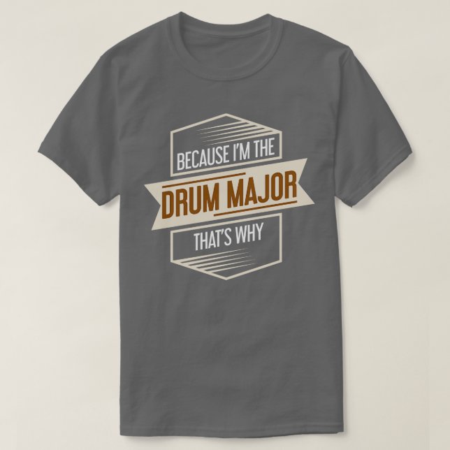 Drum Major Drums Drummer T-Shirt (Design Front)