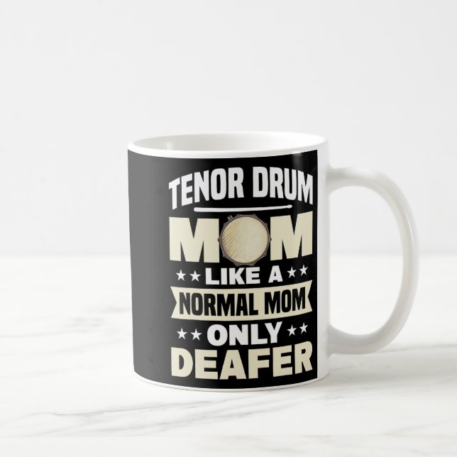 Drum Mum Marching Band Mothers Day Drummer  Coffee Mug (Right)