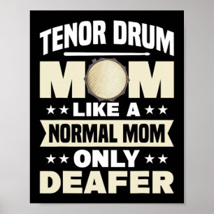 Drum Mum Marching Band Mothers Day Drummer Poster