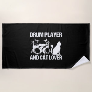 Drum Player And Cat Lover Drumming Musician Drums Beach Towel