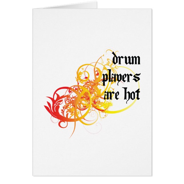 Drum Players Are Hot (Front)