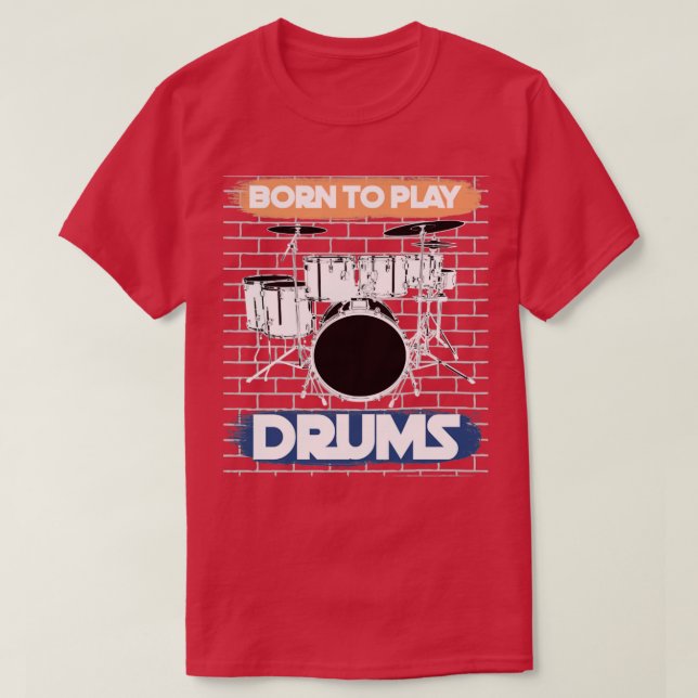 Drum Set Drummer Musical Instrument Drums T-Shirt (Design Front)