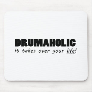 Drumaholic Life Mouse Pad