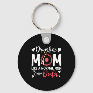 Drumline Mom Like A Normal Mom Drumming Lover Drum Key Ring