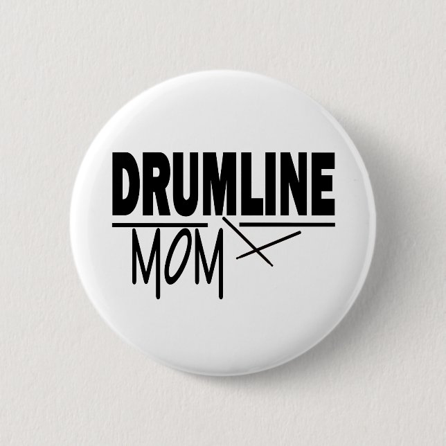 Drumline Mum 6 Cm Round Badge (Front)