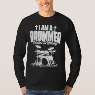 Drummer Created to Worship Christian Faith T-Shirt
