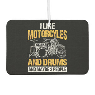 Drummer Drumming I Like Motorcycles And Drums Car Air Freshener