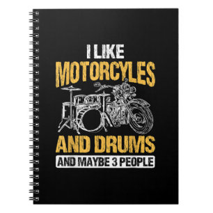 Drummer Drumming I Like Motorcycles And Drums Notebook