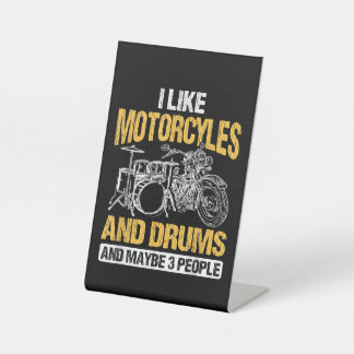 Drummer Drumming I Like Motorcycles And Drums Pedestal Sign