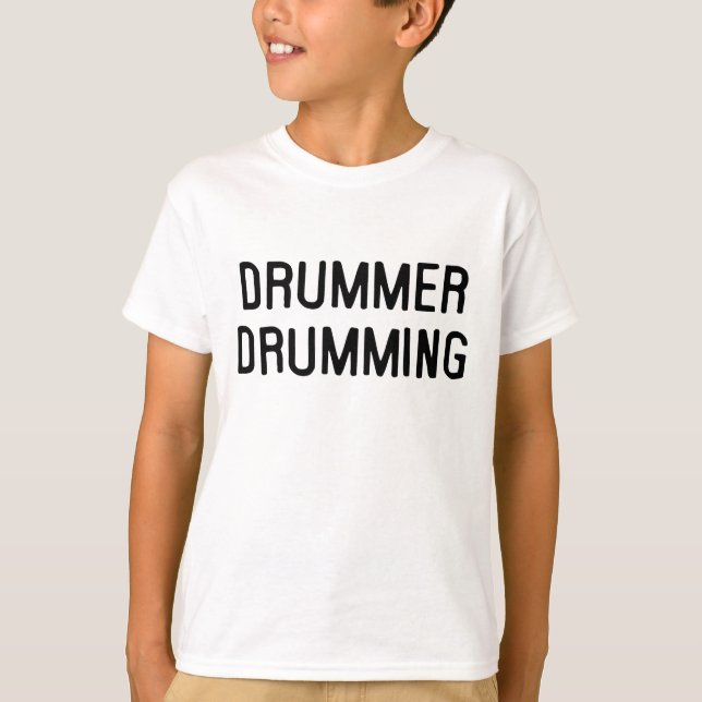 Drummer Drumming T-Shirt (Front)
