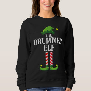 Drummer Elf Matching Family Group Christmas Party  Sweatshirt