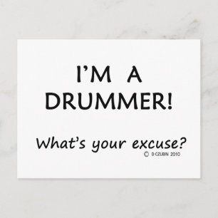 Drummer Excuse Postcard