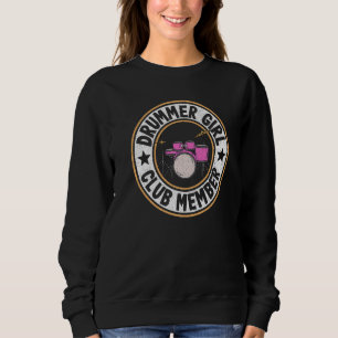 Drummer Girl Club Member Women Drums Vintage Mom D Sweatshirt