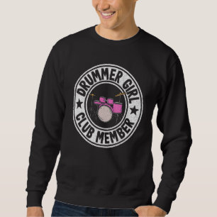 Drummer Girl Club Member Women Drums Vintage Mum D Sweatshirt