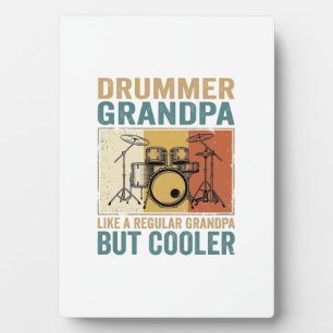 Drummer Grandpa Like a Regular Grandpa But Cooler Plaque