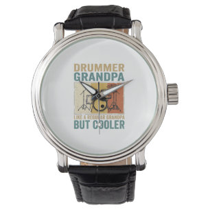 Drummer Grandpa Like a Regular Grandpa But Cooler Watch