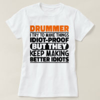 Drummer I Try To Make Things Funny Sayings Drummer